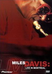 Miles Davis Live in Montreal